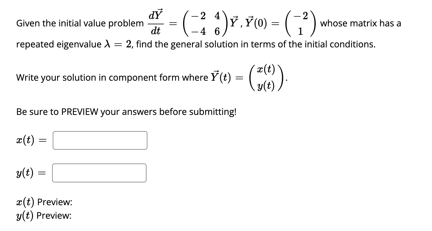 Solved Given the initial value problem | Chegg.com