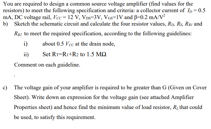 Solved You are required to design a common source voltage | Chegg.com
