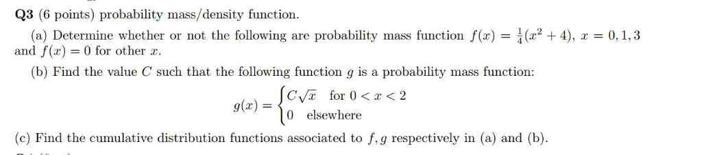 Solved Q3 (6 points) probability mass/density function (a) | Chegg.com