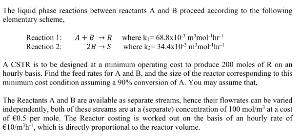 The liquid phase reactions between reactants A and B | Chegg.com