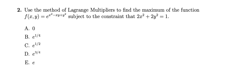 Solved 2. Use The Method Of Lagrange Multipliers To Find The | Chegg.com