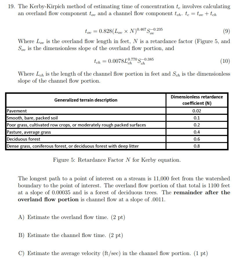 Kirpich Rational Method 19. The Kerby-Kirpich method of estimating time of | Chegg.com