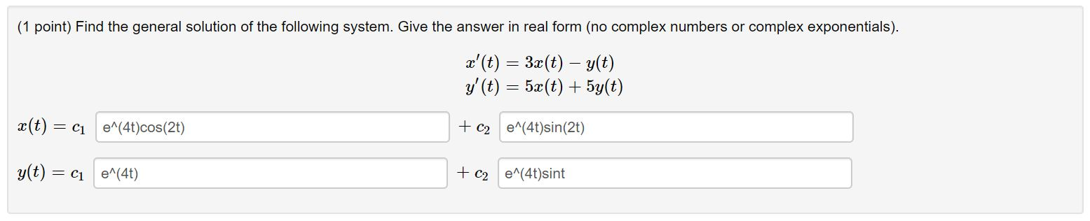 Solved (1 point) Find the general solution of the following | Chegg.com