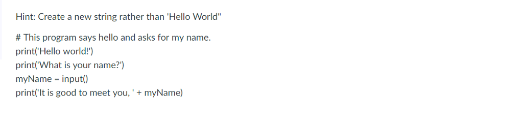 hacker339 - three languages, same beginning Solved Hint: Create a new string rather than 'Hello World" # | Chegg.com