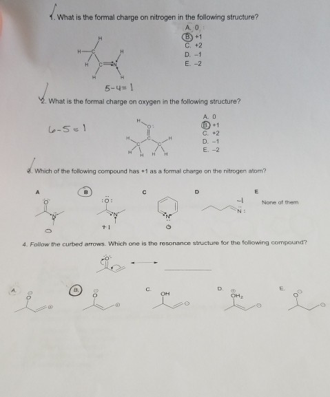 Solved 1. What is the formal charge on nitrogen in the | Chegg.com