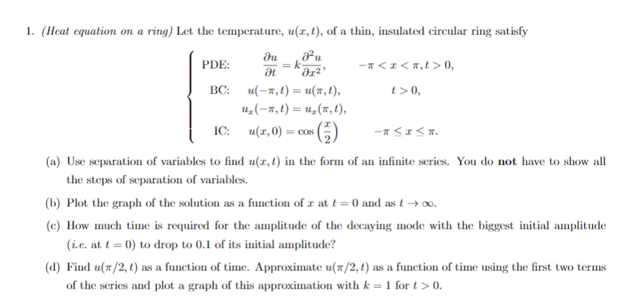 Solved 1. (Heat equation on a ring) Let the temperature, | Chegg.com