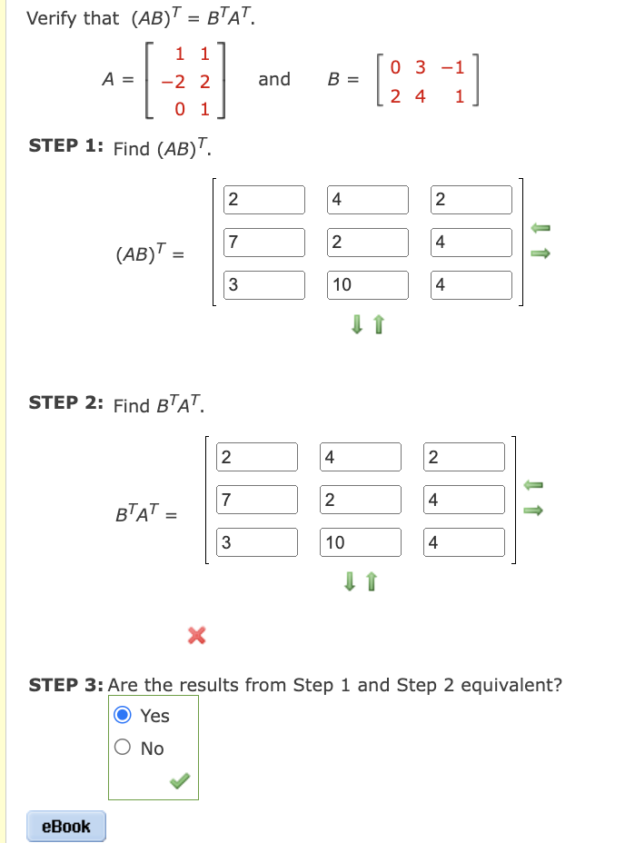 Solved Verify That (AB)T=BTAT. A=⎣⎡1−20121⎦⎤ And B=[0234−11] | Chegg.com