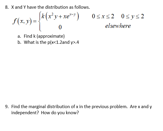 Solved 8. X and Y have the distribution as follows. ſk(x²y + | Chegg.com