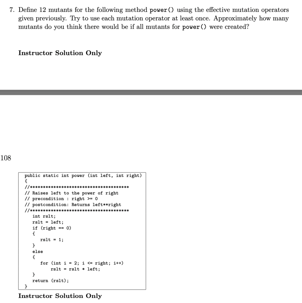 Solved 7. Define 12 mutants for the following method power() | Chegg.com