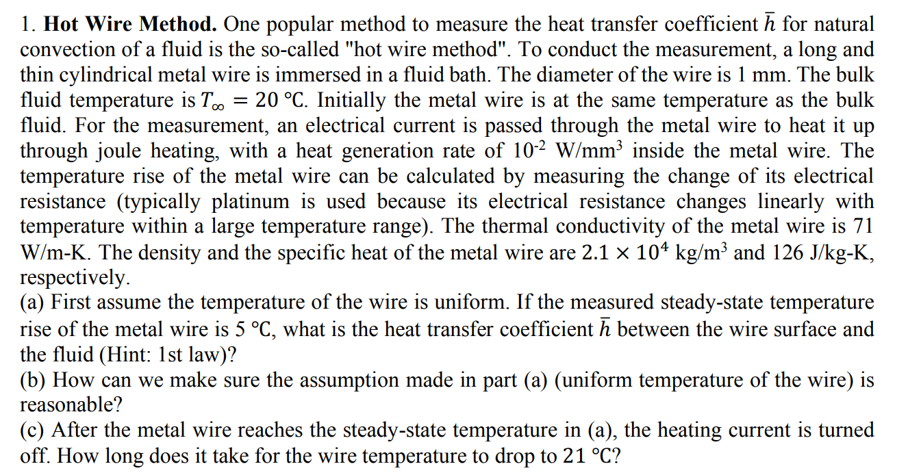 Solved 1. Hot Wire Method. One popular method to measure the | Chegg.com