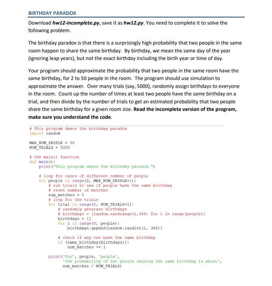 Solved BIRTHDAY PARADOX Download hw12-incomplete.py, save it | Chegg.com