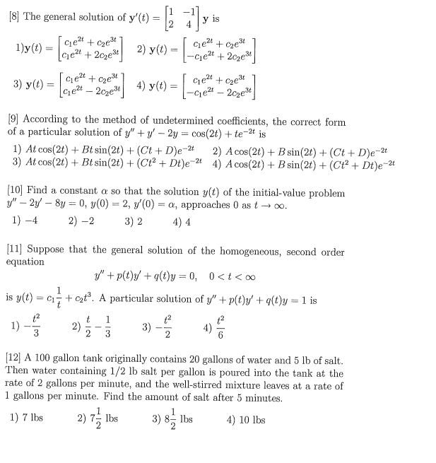 Solved (2) What is the largest open interval containing t = | Chegg.com