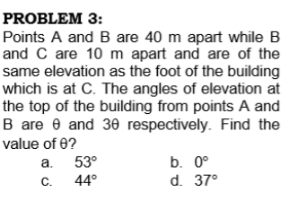 Solved PROBLEM 3: Points A And B Are 40 M Apart While B And | Chegg.com