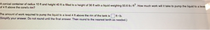 Solved A conical container of radius 10 ft and height 40 ft | Chegg.com