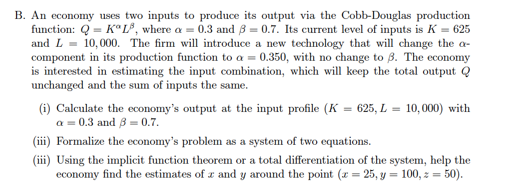 Solved 3. An economy uses two inputs to produce its output | Chegg.com