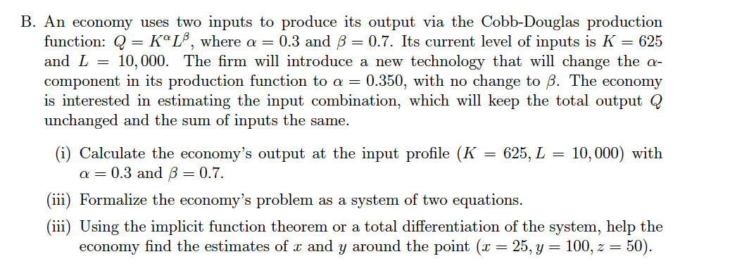 Solved 3. An Economy Uses Two Inputs To Produce Its Output | Chegg.com