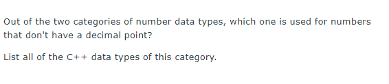 Solved Out of the two categories of number data types, which | Chegg.com
