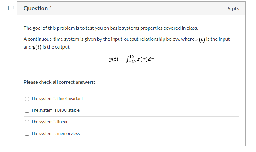Solved Question 1 5 pts The goal of this problem is to test | Chegg.com