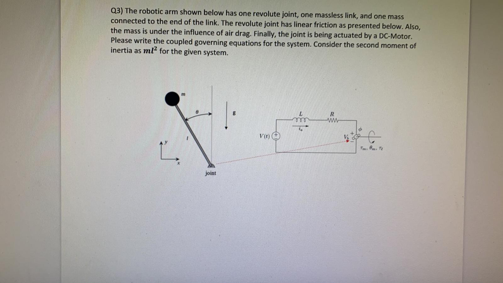 Solved Q3) The robotic arm shown below has one revolute | Chegg.com