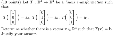 Solved (a) Determine Whether B Is In Span{a1, A2, A3}. If | Chegg.com