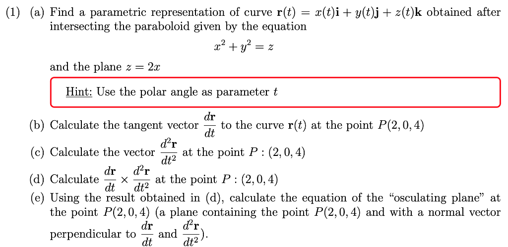 Solved Find A Parametric Representation Of Curve R T X Chegg Com