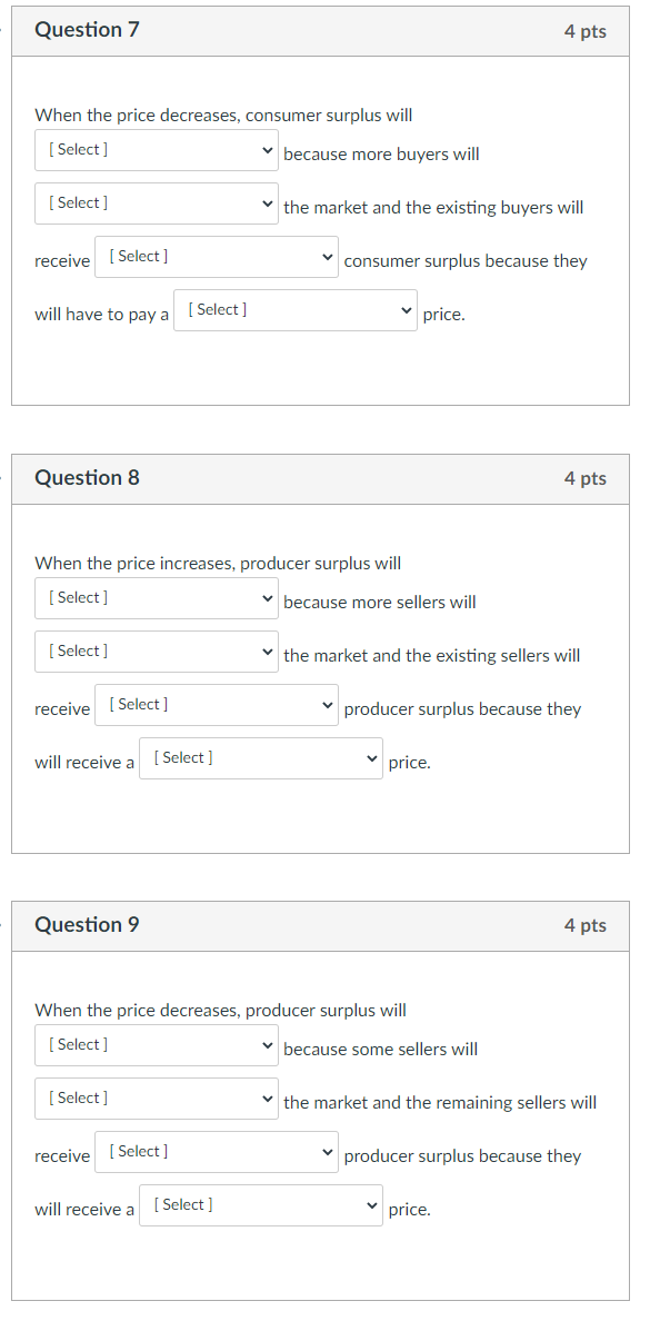 Solved Question 7 4 pts When the price decreases, consumer | Chegg.com
