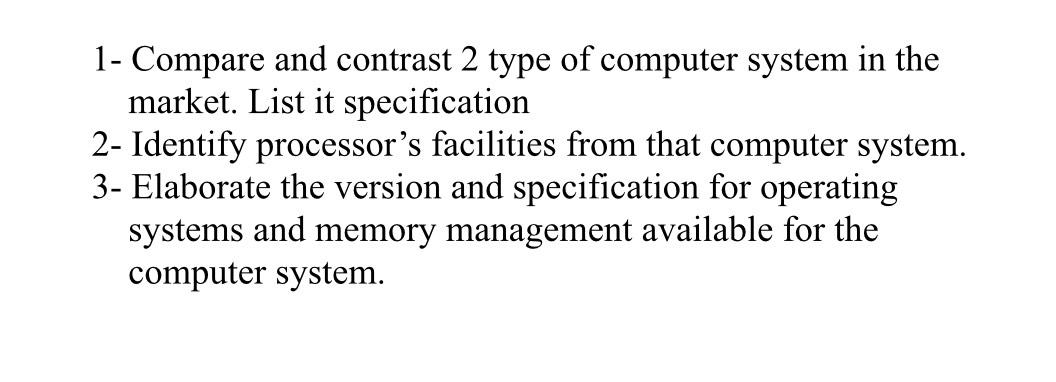 solved-1-compare-and-contrast-2-type-of-computer-system-in-chegg