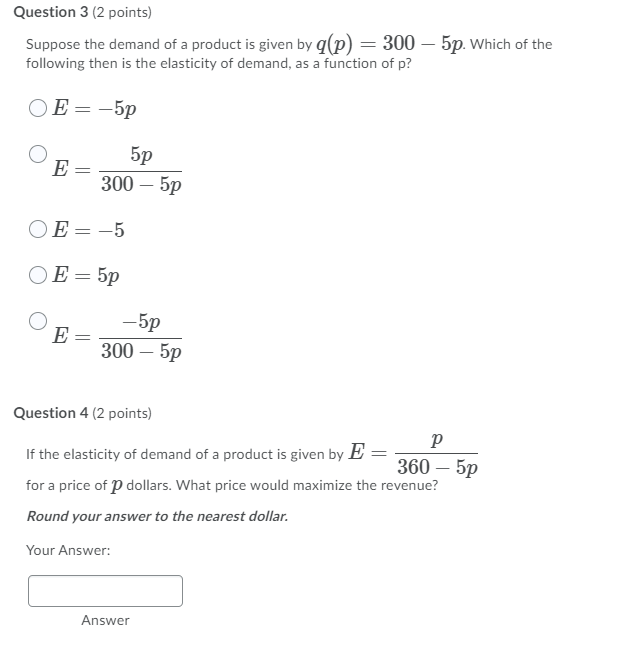 Solved Question 3 (2 points) Suppose the demand of a product | Chegg.com