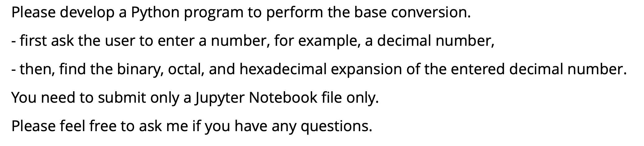 Solved Please develop a Python program to perform the base | Chegg.com