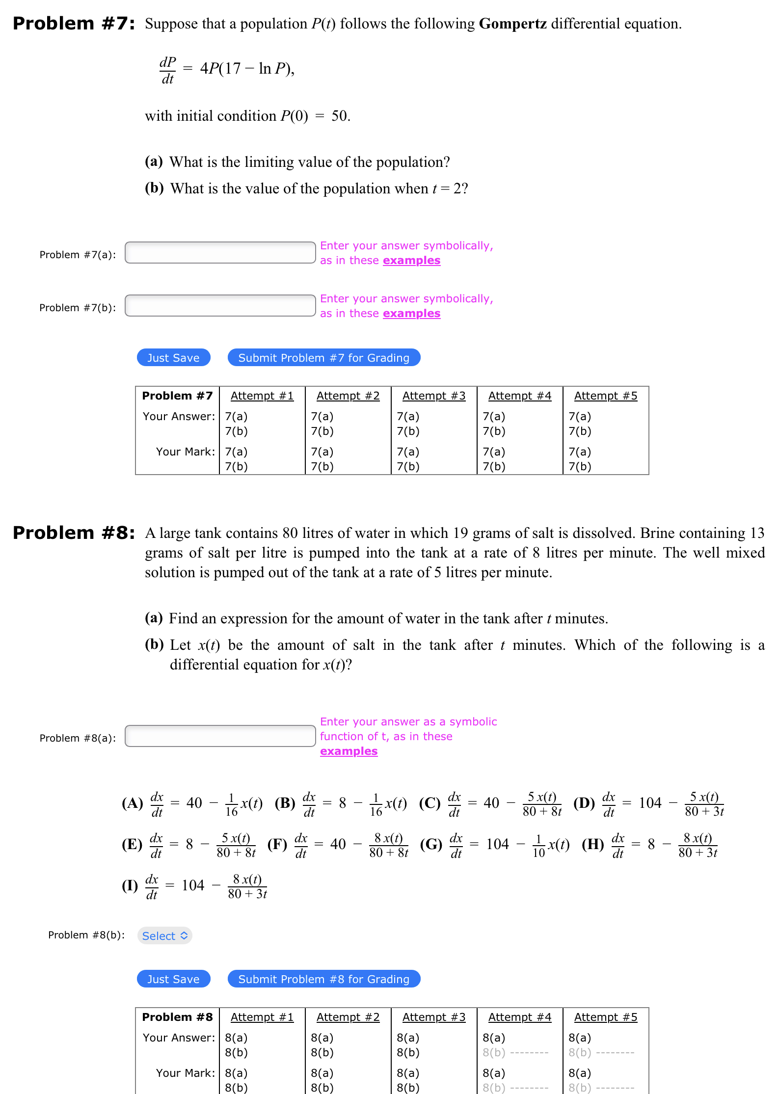 Solved The Gompertz differential equation is