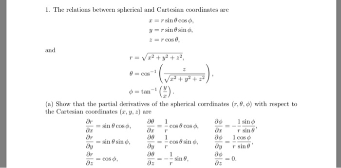Solved 1. The relations between spherical and Cartesian | Chegg.com