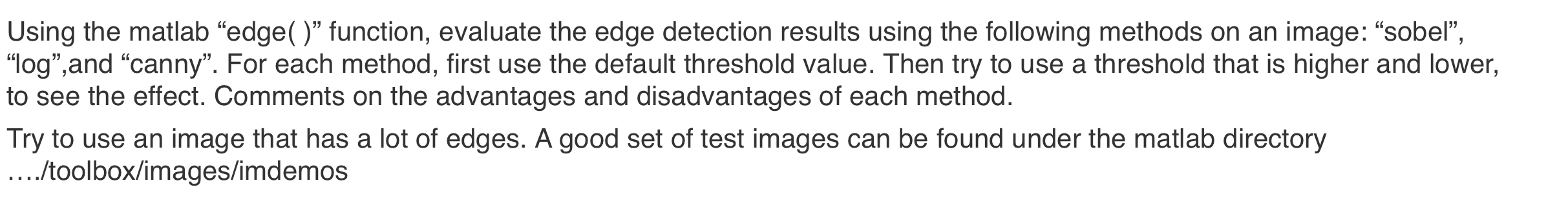 Using the matlab “edge()” function, evaluate the edge | Chegg.com