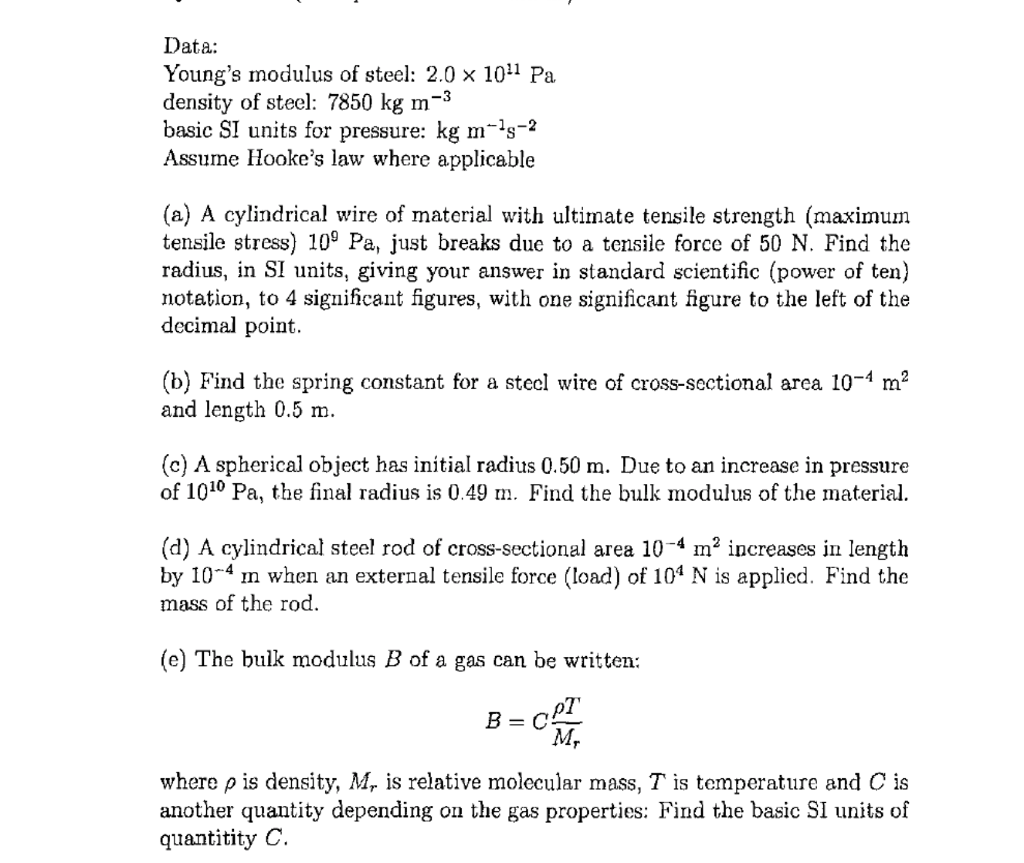 Solved Data: Young's modulus of steel: 2.0 × 1011 Pa density | Chegg.com