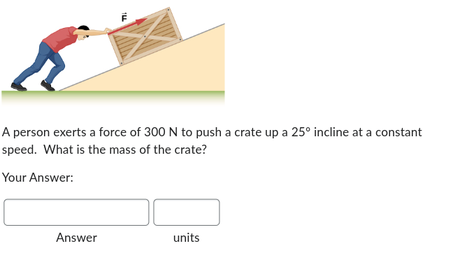 Solved Question 3 (3 points) A 8 kg object is placed on a | Chegg.com