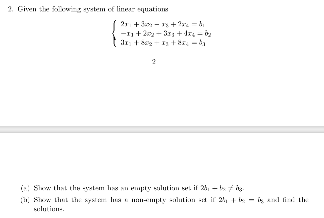 Solved 2. Given the following system of linear | Chegg.com