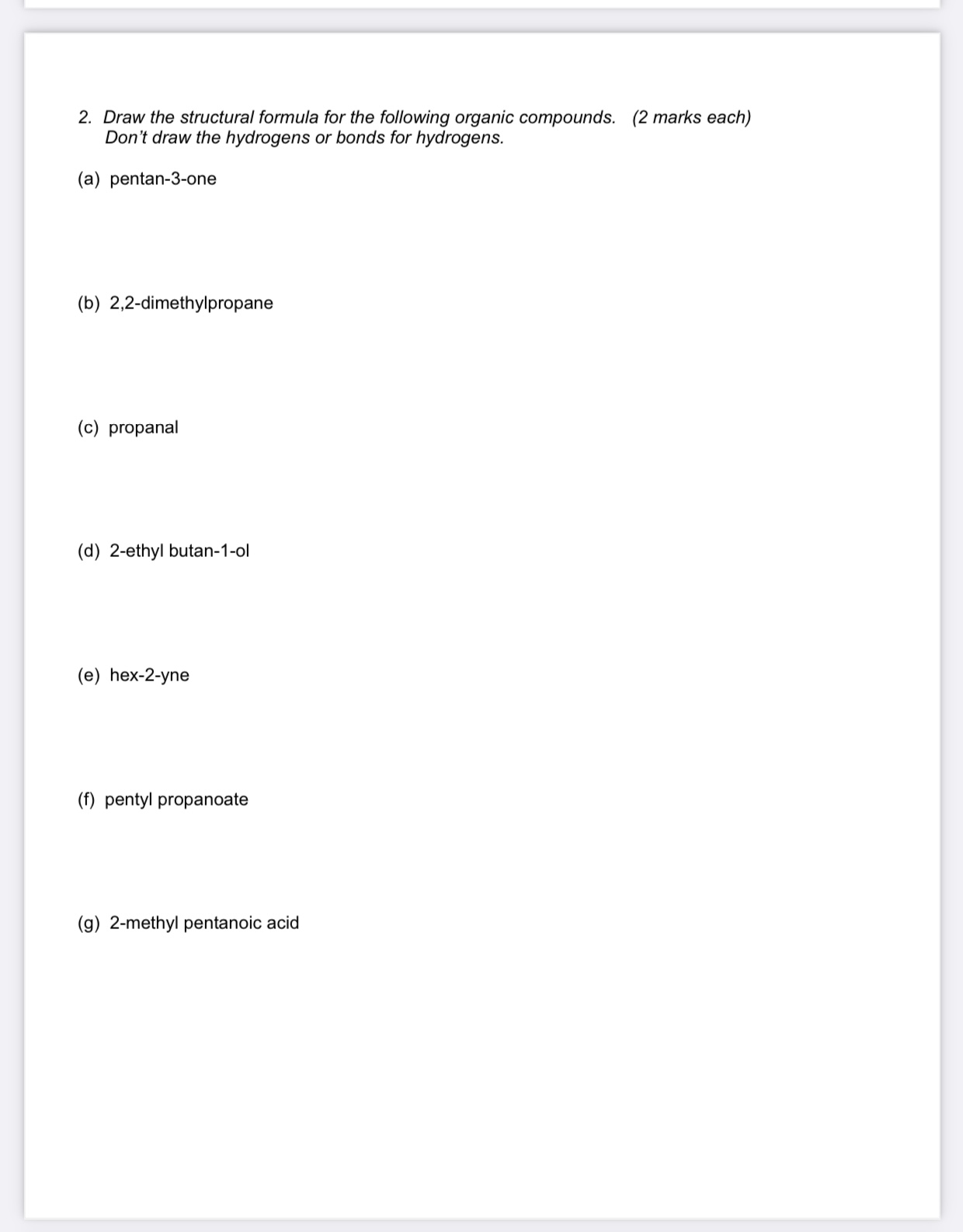 Solved 2. Draw the structural formula for the following | Chegg.com