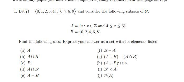 Solved 1. Let U={0,1,2,3,4,5,6,7,8,9} And Consider The | Chegg.com