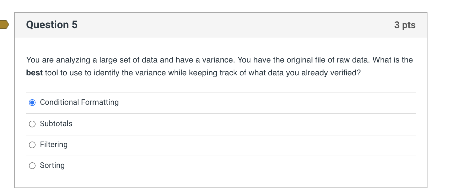 Solved Question 5 3 pts You are analyzing a large set of | Chegg.com