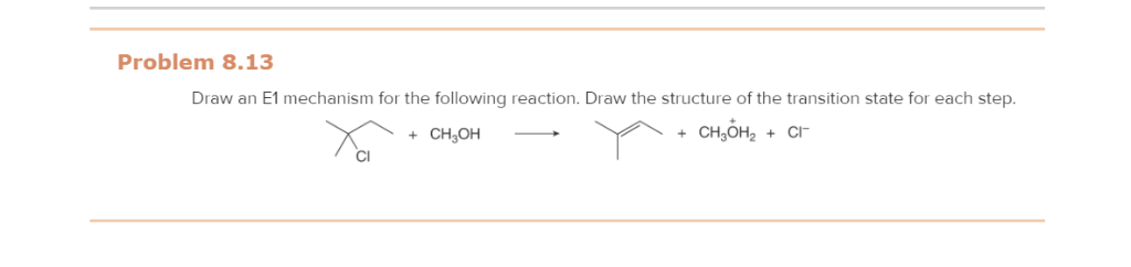 Solved Problem 8.13 Draw an E1 mechanism for the following | Chegg.com