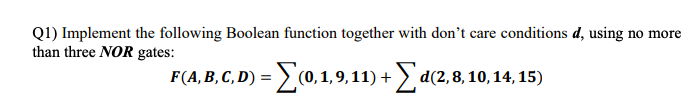 Solved (1) Implement the following Boolean function together | Chegg.com
