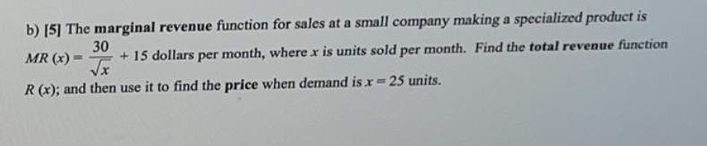 Solved 30 B) [5] The Marginal Revenue Function For Sales At | Chegg.com