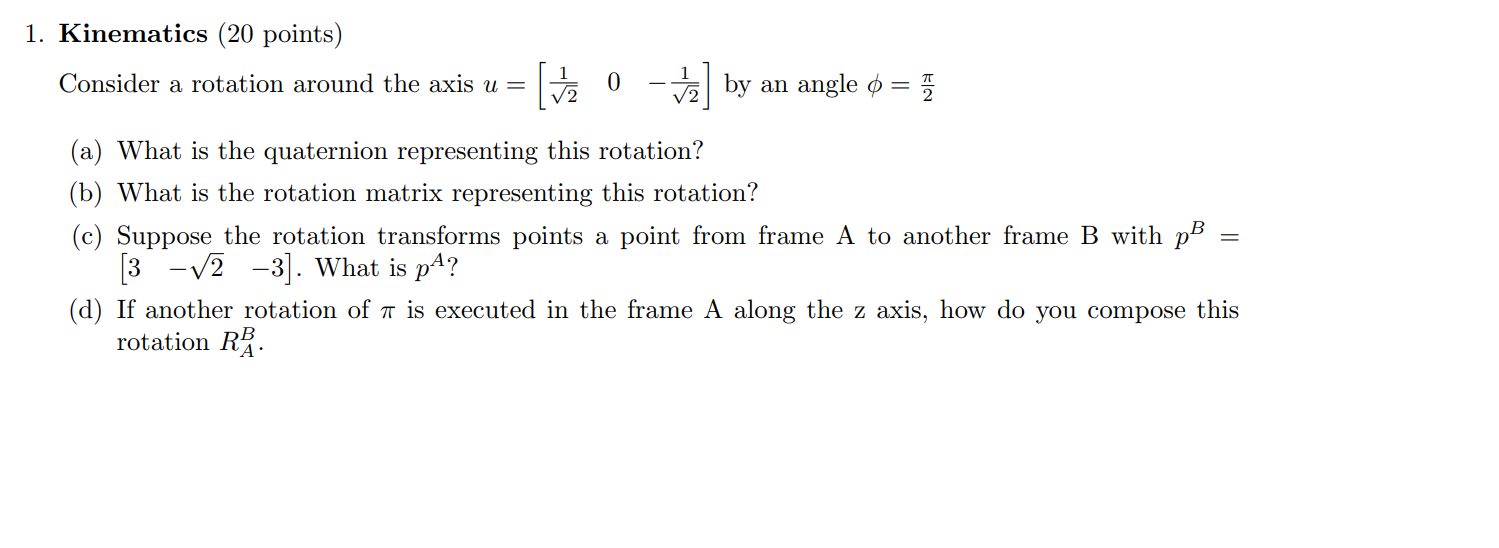 1. Kinematics (20 points) Consider a rotation around | Chegg.com
