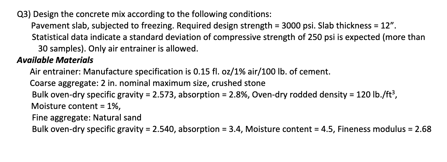 Solved Q3) Design the concrete mix according to the