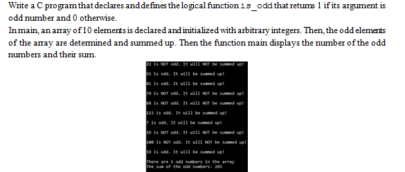 Solved Write a C program that declares and defines the | Chegg.com