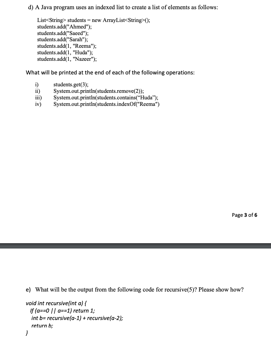 Solved d) A Java program uses an indexed list to create a | Chegg.com