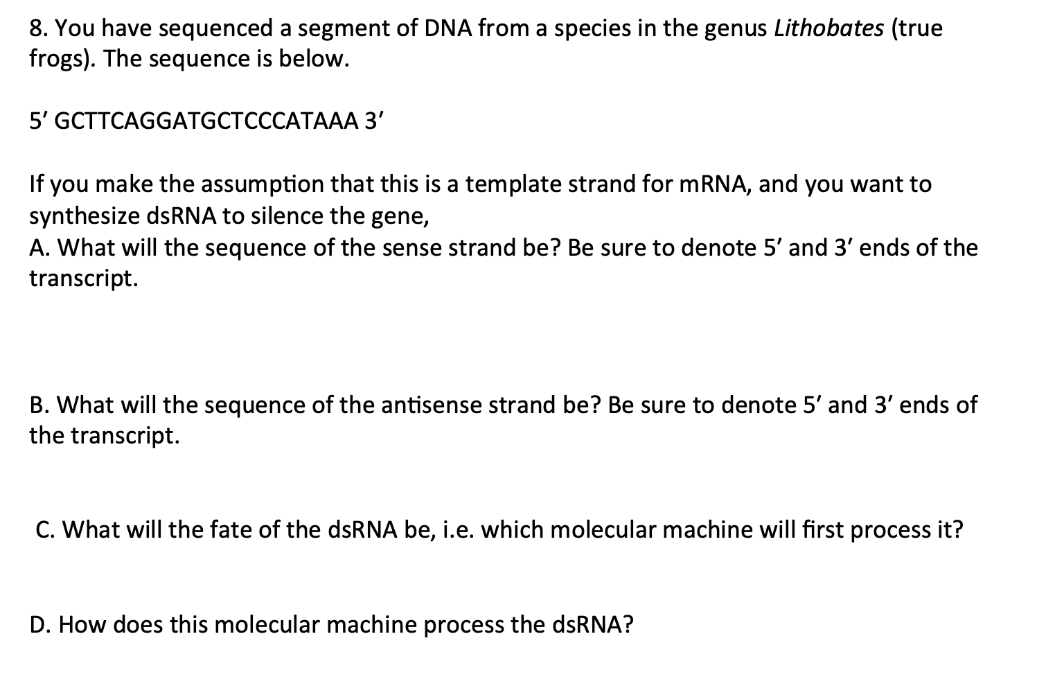 8. You have sequenced a segment of DNA from a species | Chegg.com