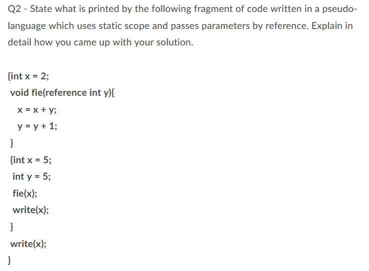 Solved Q2 - State what is printed by the following fragment | Chegg.com