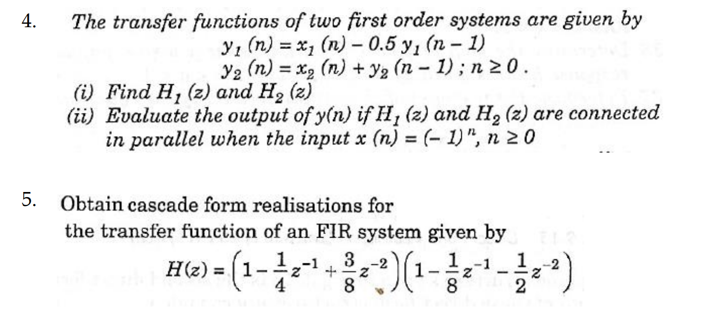 Solved 4. The transfer functions of two first order systems | Chegg.com