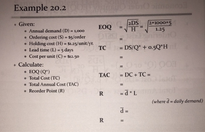 Solved Example 20.2 . Given: ·Annual demand (D) = 1,000 | Chegg.com