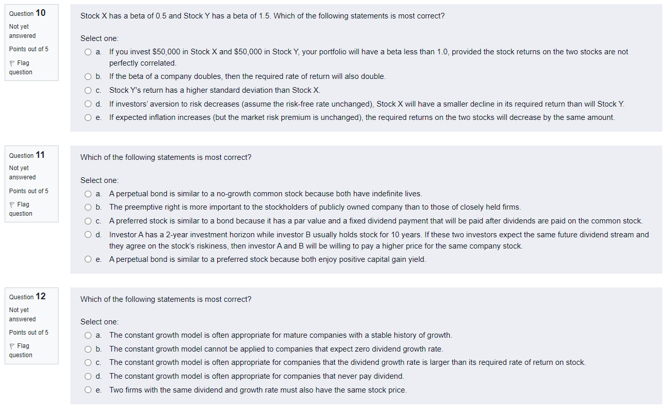 Solved Question 10 Stock X has a beta of 0.5 and Stock Y has